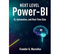 Next level power-bi: Ai, Automation and Real time data: 7