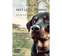 NEXT LEVEL TRAINING: Denn „Sitz“ ist nur der Anfang…