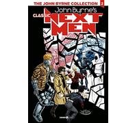 THE JOHN BYRNE COLLECTION 2 - NEXT MEN CLASSIC 2