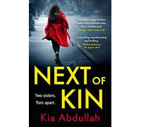 Next of Kin: the brand new gripping and shocking legal crime thriller that you won’t want to miss in 2022!