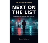 “NEXT ON THE LIST”: A Gripping Serial Killer Thriller with a Twist You Won’t See Coming | Mara Voss Detective Series, Book 1