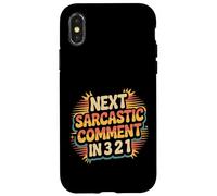 Next Sarcastic Comment In 3 2 1 Sarcastic Expression - Custodia per iPhone X/XS
