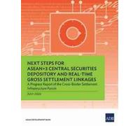 Next Steps for ASEAN+3 Central Securities Depository and Real-Time G (Tascabile)
