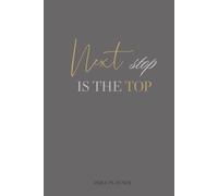 Next Stop Is the Top