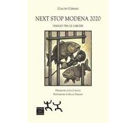 Next stop Modena 2020. Viaggio tra le carceri