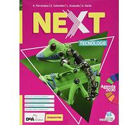 Next. Tecnologie. Con Disegno e Quaderno delle competenze. Per la Scuola media. Con e-book. Con espansione online