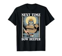 Next Time Bow Deeper Cat in Box - Ciotola per Cibo Divertente a Forma di Gatto Maglietta