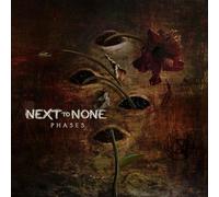 Next To None - Phases (Special Edt.Cd Digipack)