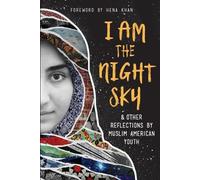 Next Wave Muslim Initiative Writers I Am the Night Sky (Tascabile)
