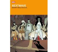 Nextwave - Agenti dell'H.A.T.E. - I Grandi Tesori Marvel - Panini Comics - Ita