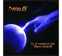 Nexus - En El Comienzo Del Topos Uranos