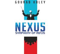 Nexus: Symphony of Minds