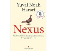 Nexus: Une brève histoire des réseaux d'information, de l'âge de pierre à l'IA