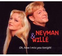 Neyman,Benny - Oh,How I Miss You Tonight