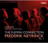 Neyrinc / I Solisti - Flemish Connection 2