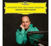 Nezet Seguin Yannick - Introspection: Solo Piano Sessions