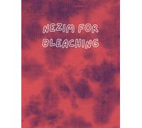 Nezim for bleaching: Artistic Coloring Book for Adults