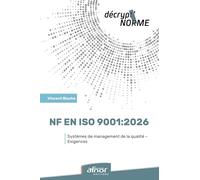 Nf en iso 9001:2026: Systèmes de management de la qualité