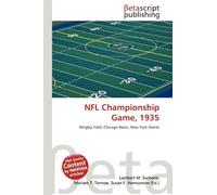 NFL Championship Game, 1935: Wrigley Field, Chicago Bears, New York Giants