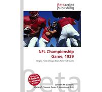 NFL Championship Game, 1939: Wrigley Field, Chicago Bears, New York Giants