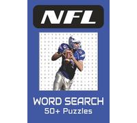 NFL Word Search Puzzle Book: Word Searches with Easy to Read Print about all things Football | 6x9 inches, 110 pages | 50+ puzzles...Great for Vacations, Holidays and Free Times