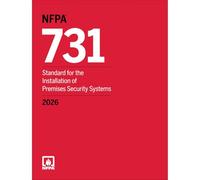 NFPA 731, Standard for the Installation of Premises Security Systems (2026) - Help Protect Premises from Intrusion with Consensus-Based Requirements