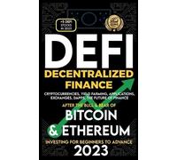 Nft Trending Cr Decentralized Finance 2023 (DeFi) Investing For Begi (Tascabile)