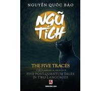Ng¿ Tích - The Five Ancient Traces (in Vietnamese and English)