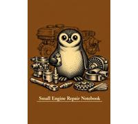 NG16 Small Engine Repair Notebook - Penguin Edition: NG16 Small Engine Repair Notebook - Penguin Edition