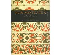Nga Moteatea / The Songs: He Maramara Rere no nga Waka Maha He Mea / Scattered Pieces from Many Canoe Areas: Part Three