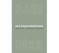 Ngā Whakamāoritanga (Tascabile)
