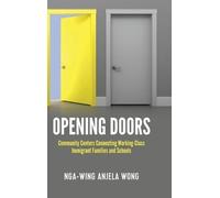 Nga-Wing Anjela Wong Opening Doors (Copertina rigida)