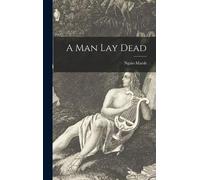 Ngaio 1895-1982 Marsh A Man Lay Dead (Copertina rigida)