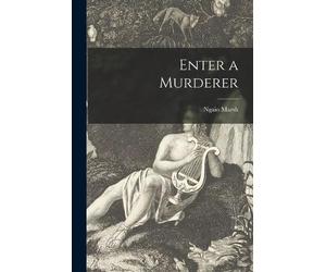 Ngaio 1895-1982 Marsh Enter a Murderer (Tascabile)