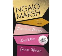 Ngaio Marsh Black As He’s Painted / Last Ditch / Grave Mistake (Tascabile)