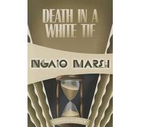 Ngaio Marsh Death in a White Tie (Tascabile)