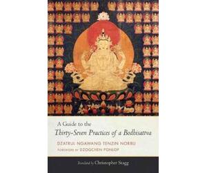 Ngawang Tenzin Norbu C A Guide to the Thirty-Seven Practices (Copertina rigida)