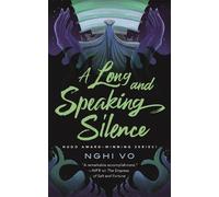 Nghi Vo Long and Speaking Silence, A (Copertina rigida) (PRESALE 16/07/2026)