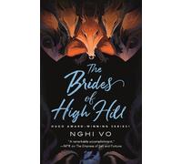 Nghi Vo The Brides of High Hill (Copertina rigida)