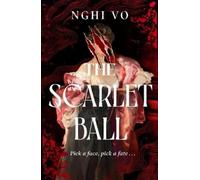 Nghi Vo The Scarlet Ball (Copertina rigida)