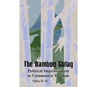 Nghia M. Vo The Bamboo Gulag (Tascabile)