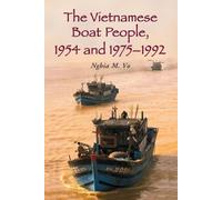 Nghia M. Vo The Vietnamese Boat People, 1954 and 1975-1992 (Tascabile)