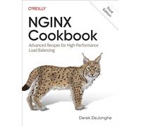 NGINX Cookbook: Advanced Recipes for High-Performance Load Balancing