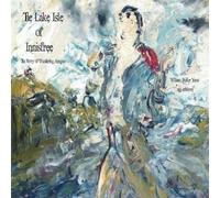 William Butler Yeats Ngj Schlieve The Lake Isle of Innisfree (Tascabile)