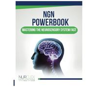 NGN PowerBook: Mastering The Neurosensory System Fas