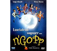 N'Gopp - Lasciatemi Sognare