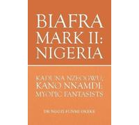 Ngozi Funmi Okeke Biafra Mark II (Tascabile)
