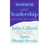 Ngozi Okonjo-Iweala Julia Gillard Women and Leadership (Tascabile)