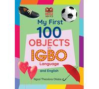 Ngozi Theodora Otiab My First 100 Objects in Igbo and Englis (Copertina rigida)