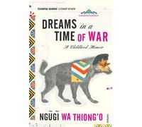 Ngugi wa Thiong'o Dreams in a Time of War (Tascabile)